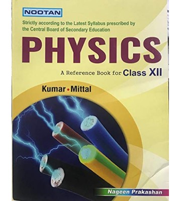 Kumar Mittal Physics - 12